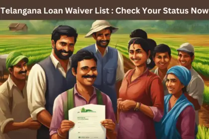 Telangana Loan Waiver List : Check Your Status Now